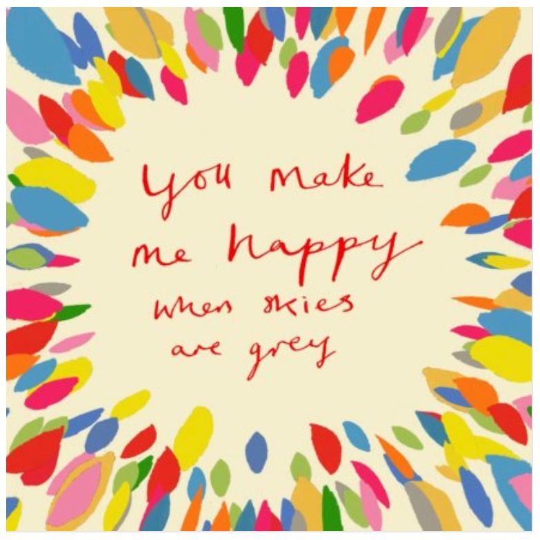 You Make Me Happy Greetings Card