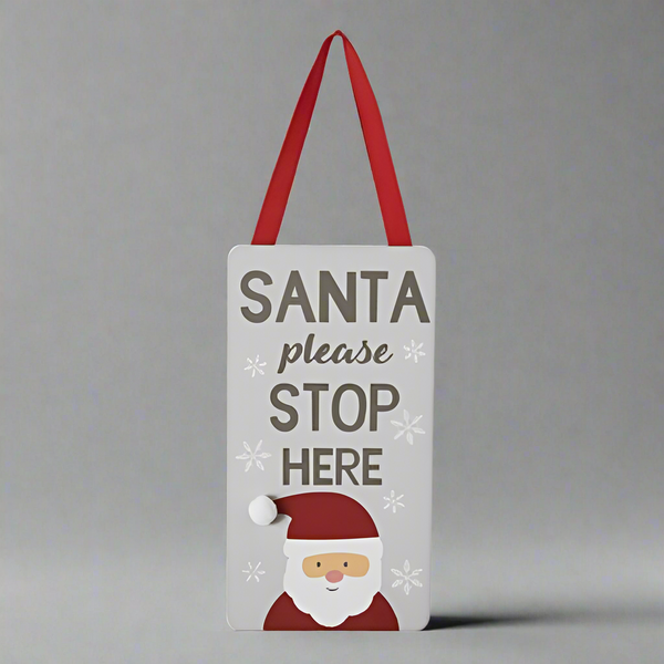 Santa Please Stop Here Sign