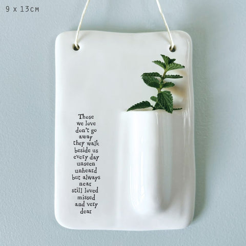 Wall vase-Those we love don’t go away
