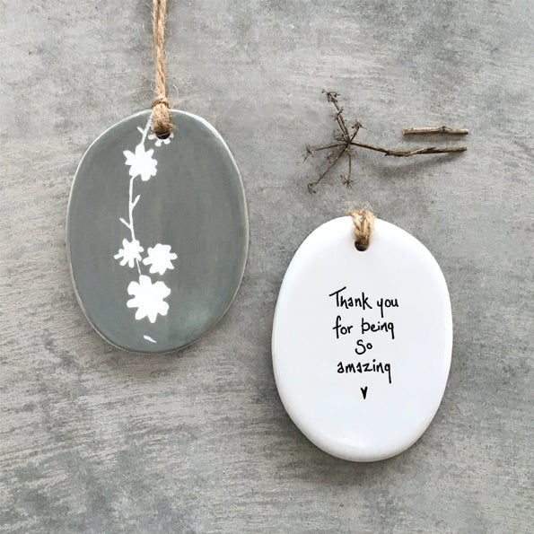 Oval Ceramic Sign - Thank you for being so amazing