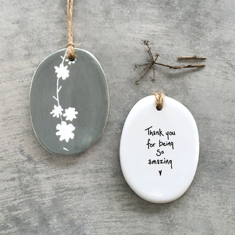 Oval Ceramic Sign - Thank you for being so amazing