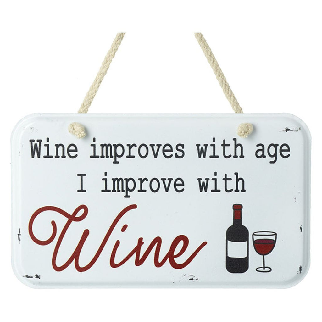 WINE IMPROVES WITH AGE METAL SIGN