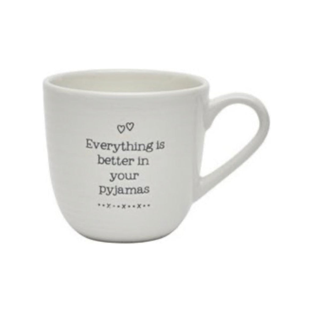 Everything is better in your Pyjamas' Ceramic Mug